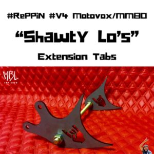 "V4" "Shawty LO's" Motovox/MM80 Extension Tabs