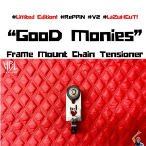 #V2 "Da Good Monies"  Frame Mount Chain Tensioner