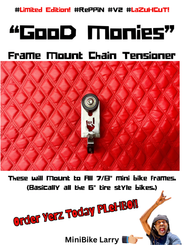 #V2 "Da Good Monies"  Frame Mount Chain Tensioner