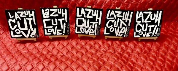 Uncs Limited Series Art "LaZuHCuTLoVe" (#3 of 10)