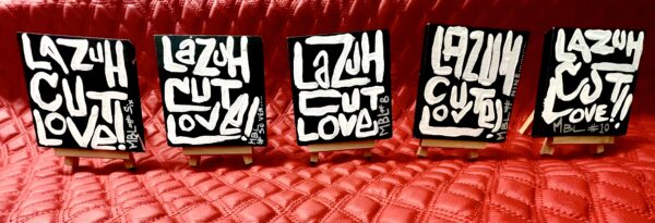 Uncs Limited Series Art "LaZuHCuTLoVe" (#9 of 10)